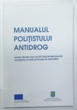 MANUALUL POLITISTULUI ANTIDROG , PENTRU UZ INTERN , 2002