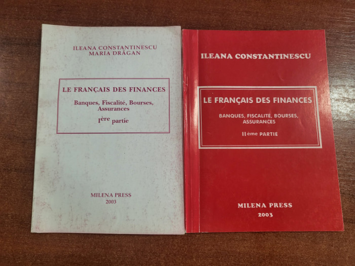 Le francais des finances 1 si 2 - Ileana Constantinescu
