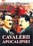 Cavalerii apocalipsei | Manuel Stanescu, Miidecarti