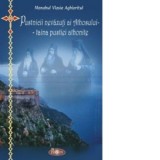 Pustnicii nevazuti ai Athosului - taina pustiei athonite