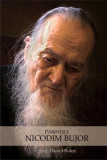 Părintele Nicodim Bujor - Hardcover - Daniel Rolea - Bizantină
