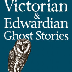 Classic Victorian & Edwardian Ghost Stories | Rex Collings, David Stuart Davies