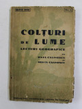 COLTURI DE LUME - LECTURI GEOGRAFICE de RAUL CALINESCU , HERTA CALINESCU