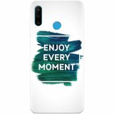 Husa silicon pentru Huawei P30 Lite, Enjoy Every Moment Motivational