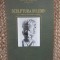 IOAN H. SARGHIE-SCULPTURA IN LEMN/PARTEA I/1934/DEDICATIE-AUTOGRAF PT GEORGE DIMITRIU