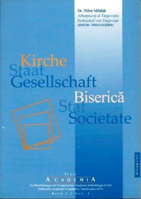 Kirche &amp;ndash; Staat &amp;ndash; Gesellschaft / Biserica &amp;ndash; stat &amp;ndash; societate foto