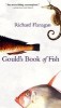 Gould&#039;s Book of Fish: A Novel in 12 Fish