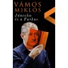 J&aacute;noska &eacute;s a Farkas - V&aacute;mos Mikl&oacute;s