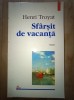 Sfarsit de vacanta - Henry Troyat, Polirom, 1999 - Roman Beletristica