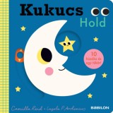 Kukucs - Hold - 10 h&uacute;z&oacute;ka &eacute;s egy t&uuml;k&ouml;r - Camilla Reid