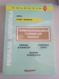 Virgil Stanciu - Termogazodinamica turbinelor radiale