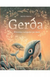 Gerda. Povestea curajului pe mare - Adrian Macho