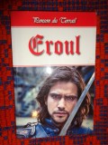 Eroul - Ponson du terrail / 266 pagini