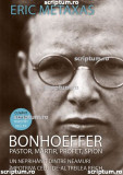 Bonhoeffer - pastor martir profet spion