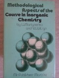 METHODOLOGICAL ASPECTS OF THE COURSE IN INORGANIC CHEMISTRY-L.I. MARTYNENKO, V.I. SPITSYN-341958