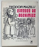 CANTECE DE ALCHIMIST , versuri de TEODOR MAZILU , ilustratii de ILEANA BRATU , 1972