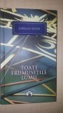 Toate frumusetile lumii- Jaroslav Seifert