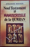 Noul Testament si Manuscrisele de la Qumran &ndash; Athanase Negoita (1993)