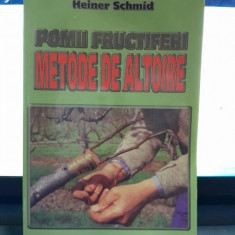 Pomi fructiferi, metode de altoire - Heiner Schmid