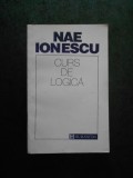 NAE IONESCU - CURS DE LOGICA, Humanitas