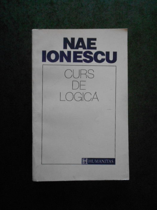 NAE IONESCU - CURS DE LOGICA