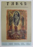 TABOR , REVISTA DE CULTURA SI SPIRITUALITATE ROMANEASCA , ANUL IX , NUMARUL I , IANUARIE , 2015