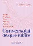 Conversații despre iubire - Paperback brosat - Paralela 45