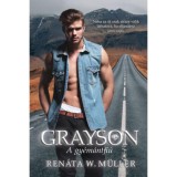 Grayson - A gy&eacute;m&aacute;ntfi&uacute; - Ren&aacute;ta W. M&uuml;ller