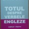 Totul Despre Verbele Limbii Engleze - Larousse