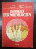 Chirurgie dermatologica- Pavel Vulcan, Adrian Vasilca Mozaceni