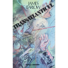 Transatlanticul - James Barlow