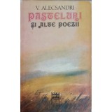 PASTELURI SI ALTE POEZII-VASILE ALECSANDRI-160197