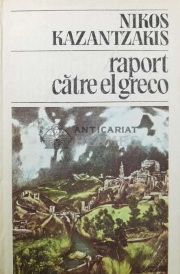 Raport catre El Greco - Nikos Kazantzakis (@B135) foto