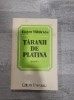 Taranii de platina de Eugen Mihaescu