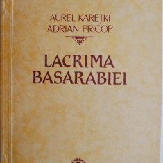 Lacrima Basarabiei – Aurel Karetki, Adrian Pricop