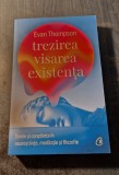 Trezirea visarea existenta Evan Thompson