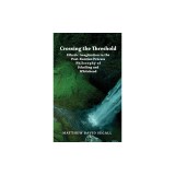 Crossing the Threshold: Etheric Imagination in the Post-Kantian Process Philosophy of Schelling and Whitehead