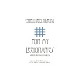 For My Legionaries (the Iron Guard)