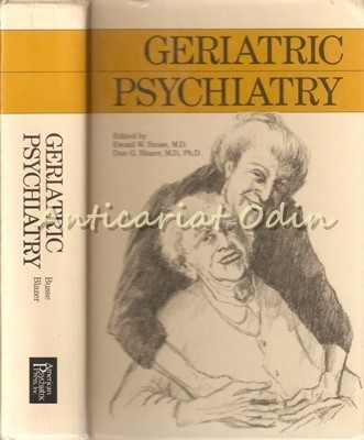 Geriatric Psychiatry - Ewald W. Busse, Dan G. Blazer