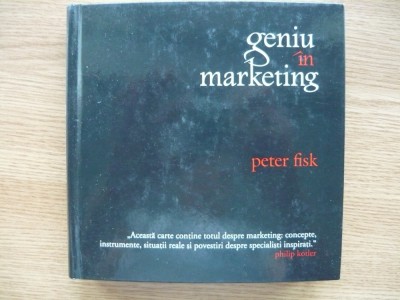 PETER FISK - GENIU IN MARKETING - 2008 foto