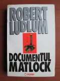 Robert Ludlum - Documentul Matlock