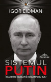 Sistemul Putin. &Icirc;ncotro se &icirc;ndreaptă noul Imperiu Rus?, Prestige