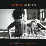 Pick Me Up Off The Floor | Norah Jones