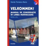 Velkommen! Manual de conversatie in limba norvegiana - Sanda Tomescu Baciu