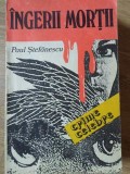 INGERII MORTII. CRIME CELEBRE - Paul Stefanescu, Orizonturi 1992, Istorie, Paperback, 228 Pagini