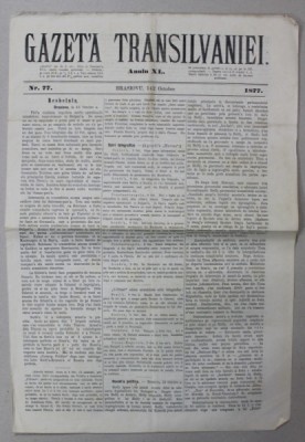 GAZETA TRANSILVANIEI , BRASOV , REDACTOR IACOB MURESIANU , ANUL XL , NR. 77 , 14 OCTOMBRIE , 1877 foto