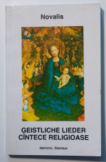 Novalis - Geistliche Lieder/ Cantece religioase (edi?ie bilingva) foto