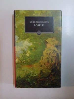 LORELEI de IONEL TEODOREANU , 2009 foto