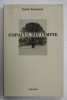 COPACUL DIN CAMPIE de GELU IONESCU , SCRIERI MEMORIALISTICE , 2003