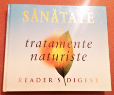 Sanatate cu tratamente naturiste - Reader&amp;#039; S Digest foto